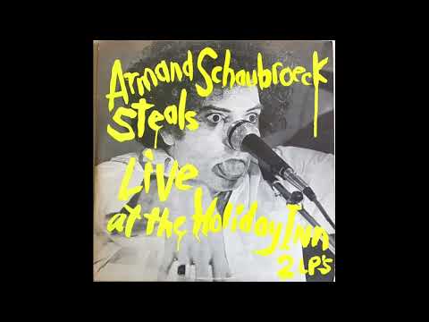 Armand Schaubroeck Steals: Live At The Holiday Inn (1978)