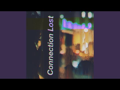 Connection Lost