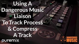 Video thumbnail for Recording | Using A Dangerous Music Liaison To Track Instruments In The Studio by Puremix