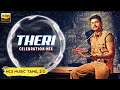 Theri Celebration Mix Bgm No Copyright