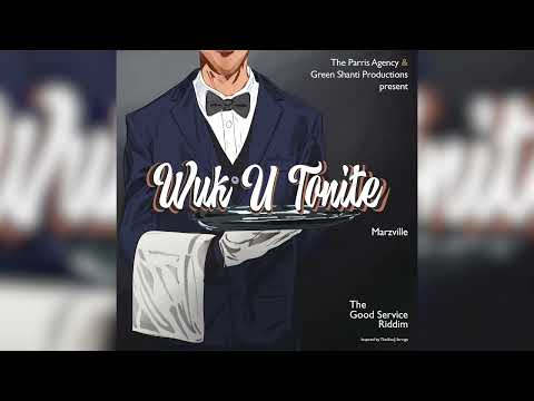 Marzville - Wuk U Tonite (The Good Service Riddim) Soca 2022