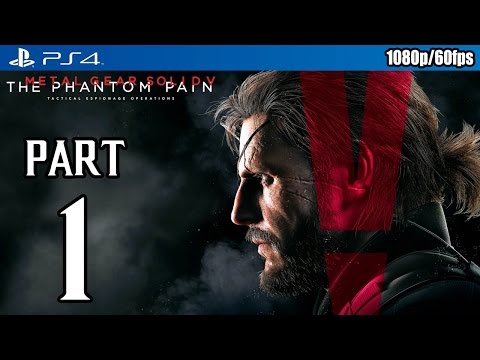 Metal Gear Solid 5: The Phantom Pain Walkthrough PART 1 (PS4) Gameplay @ 1080p (60fps) HD ✔