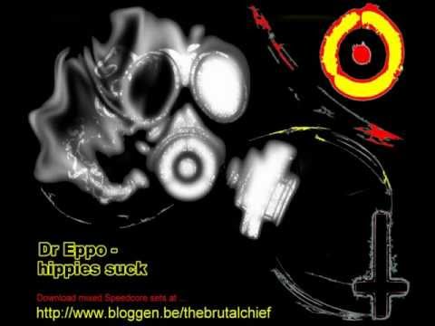 Dr Eppo   hippies suck