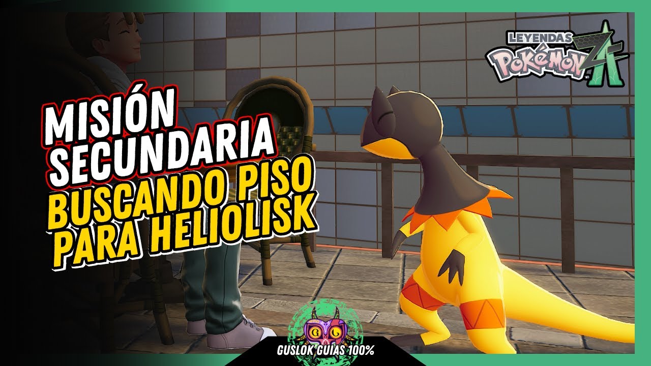 MISIÓN SECUNDARIA 093: BUSCANDO PISO PARA HELIOLISK | GUÍA 100% | 💯Leyendas Pokemon: Z-A🏆 MISIÓN SECUNDARIA 093: BUSCANDO PISO PARA HELIOLISK | GUÍA 100% | 💯Leyendas Pokemon: Z-A🏆