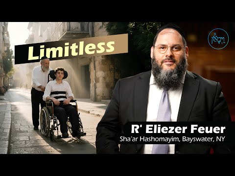 Limitless | Rabbi Eliezer Feuer