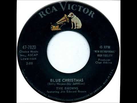 Blue Christmas ~ The Browns Featuring Jim Edward Brown (1960) (Stereo!!!)