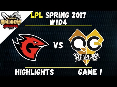 GT vs QG Highlights Game 1 LPL Spring W1D5 2017 Game Talents vs Qiao Gu Reapers