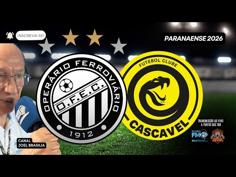 OPERARIO X CASCAVEL | AO VIVO | RODADA 05 PARANAENSE | RÁDIO CLUBE FM 94.1 - PONTA GROSSA