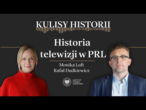TELEVISION IN THE PRL – Behind the Scenes of History series, episode 243