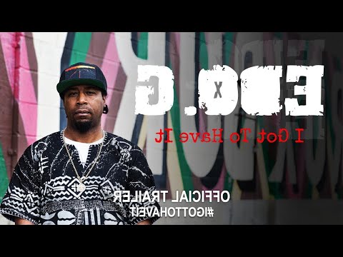 Edo. G: I Got To Have It (2020) | Official Trailer HD... IN REVERSE!