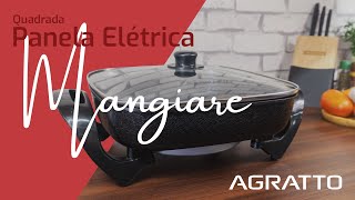 Vídeo de Panela Elétrica Mangiare 30cm Quadrada APEQ01 1500W Agratto