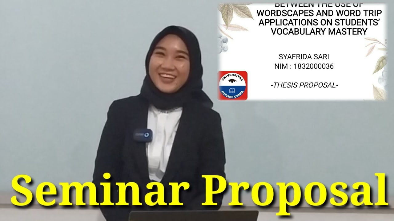 ENGLISH LANGUAGE EDUCATION STUDY PROGRAM PROPOSAL SEMINAR, UTAMA POTENTIAL UNIVERSITY