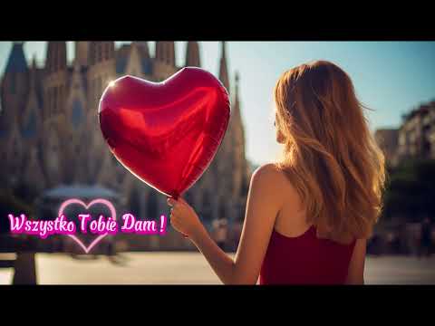 Wszystko Tobie Dam | Nowość Disco Polo 2024