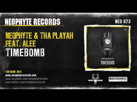 Neophyte & Tha Playah feat. Alee - Timebomb (NEO073)