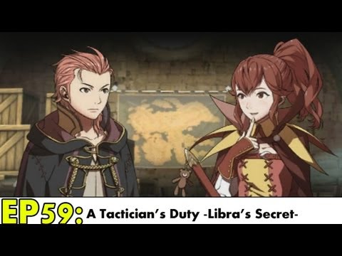 Fire Emblem Awakening Playthrough Ep 59: A Tactician's Duty -Libra's Secret-