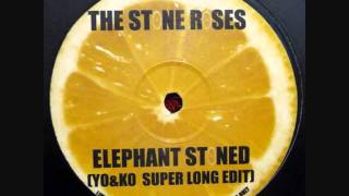 The Stone Roses - Elephant Stoned (Yo &amp; Ko Super Long Edit)