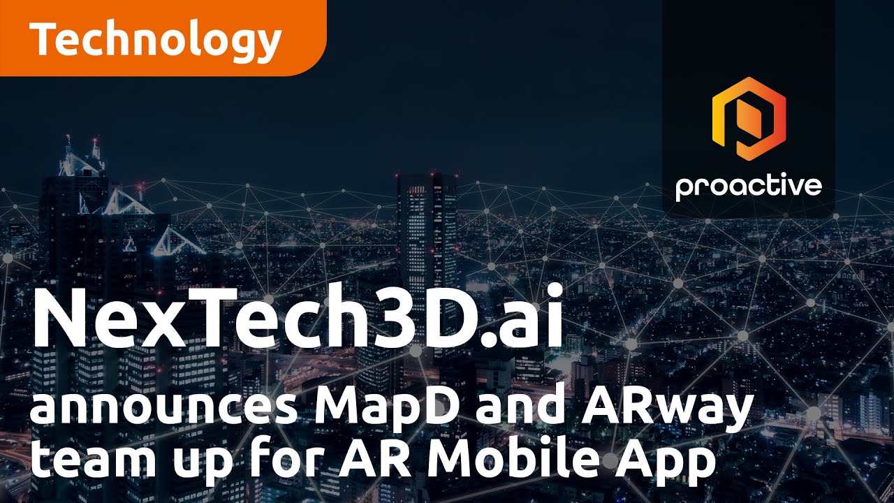 NexTech3D.ai announces MapD and ARway team up for Augmented Reality Mobile App