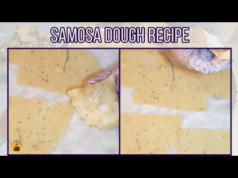 How to make Samosa Dough at home | Crispy Punjabi Samosa Dough | Samosa Recipe | عجينه سمبوسة