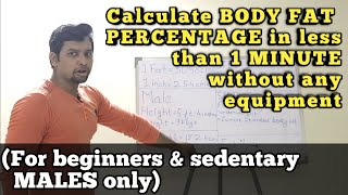 Calculate BODY FAT PERCENT in less than 1 minute(For MALES) | Beginners & sedentary | Chinmay Pathak