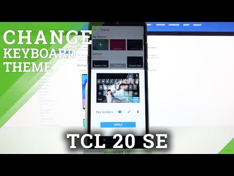 TCL 20 SE and Keyboard Personalization - How to Customize Keyboard Look