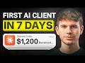 How I’d Get My First AI Client in 7 Days (With No Proof)