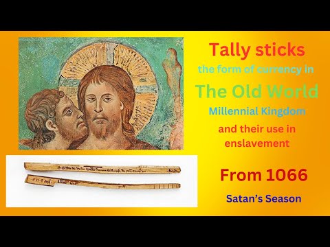 Tally sticks used in the Millennial Kingdom and how they were used to enslave after 1066