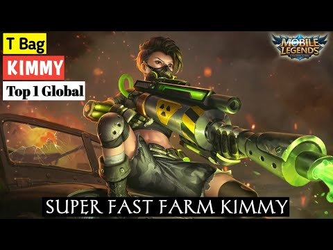 KIMMY SUPER FAST FARM 10 MINUTES END !! Top 1 Global Kimmy by T Bag Gameplay&Build - Mobile legends