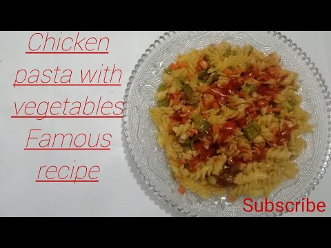 Recipe Chicken pasta with vegetables - famous recipe with zeeshan bhatti