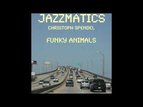 Christoph Spendel Jazzmatics - Funky Animals