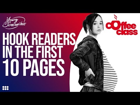 Hook Readers in the First 10 Pages of Your Screenplay