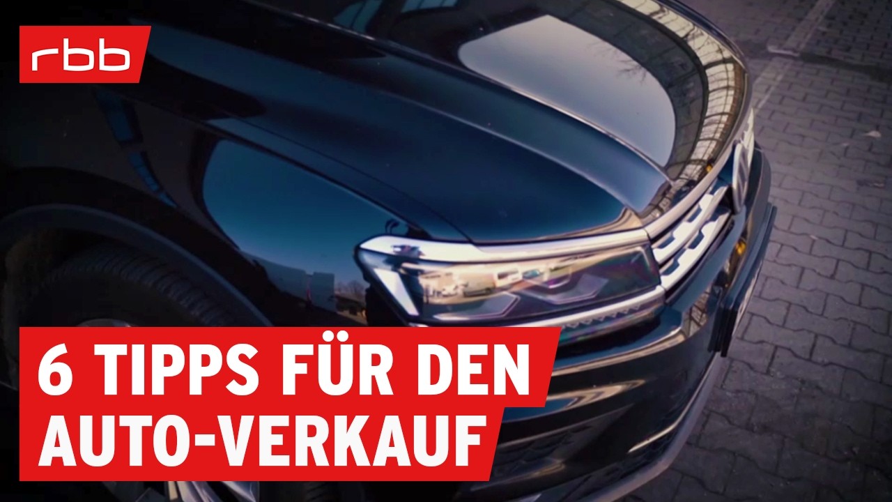 Gebrauchtwagen richtig verkaufen | SUPER.MARKT | Verbrauchertipps