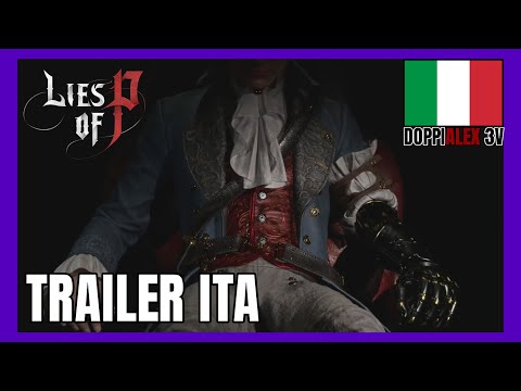 Lies of P - Trailer Cinematografico ITA (fandub ita)