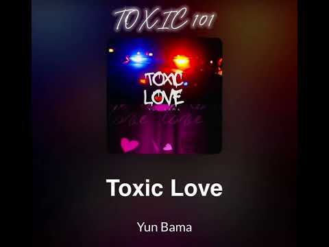 Yun Bama - Toxic 101 (Official Audio) #fyp