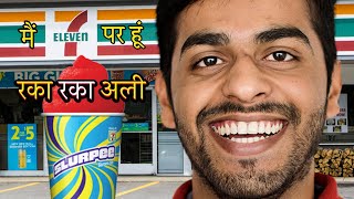 Apna Time Aayega | Gully Boy PARODY I&#39;m at 7/11 ~ Rucka Rucka Ali
