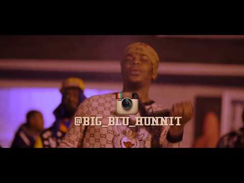 Big Blu Hunnit - Dont Fxxx Around (Official Music Video)