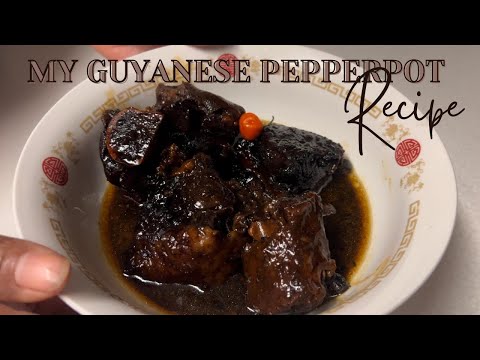 My Guyanese PepperPot Recipe