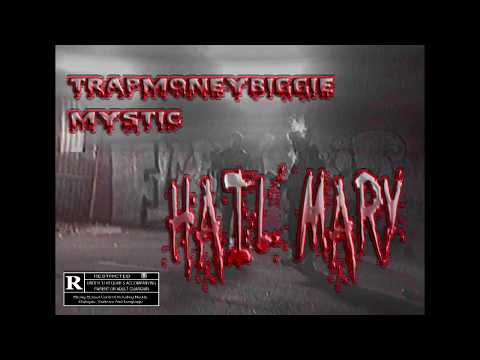 TRAPMONEYBIGGIE x MYSTIC - HAIL MARY [ SHOT BY AKIFEHV ]