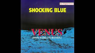 Shocking Blue - Venus (Don Pablo's Remix)