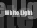 Gorillaz - White light lyrics 