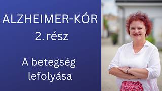 Alzheimer-kór — Mi várható a diagnózis után? | Alzheimer's Disease: What To Expect After Diagnosis