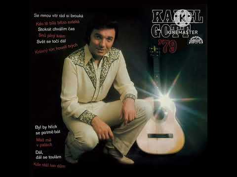 Karel Gott- Kdo Tě Bílá Břízo Svléká