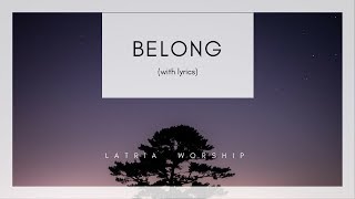 Belong (Cover of Jason Morant&#39;s) with Lyrics