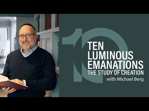 Ten Luminous Emanations: Lesson 3