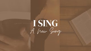 I Sing a New Song - Mark Montgomery