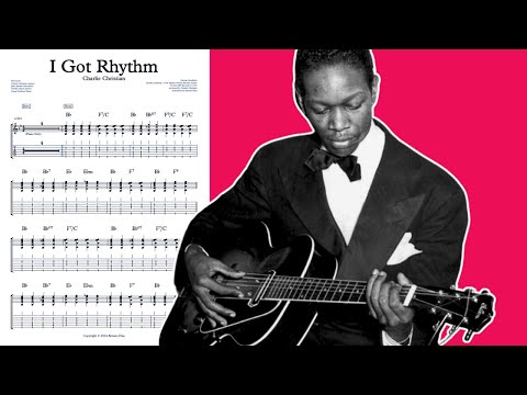 I Got Rhythm - Charlie Christian (Full Transcription)