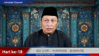 Download lagu Edisi Spesial Ramadhan 18 : Ru-yah - Nadhar -Bashar mp3