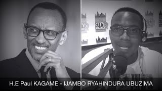 H.E Paul Kagame - IJAMBO RYAHINDURA UBUZIMA EP18