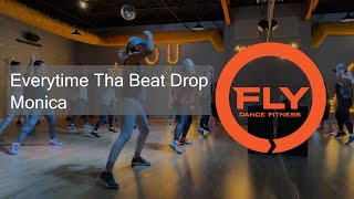 Everytime Tha Beat Drop @ Monica Throw Down at Fly Dance Fitness