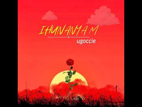 Ugoccie – Ihunanyam (Official Lyric Video)