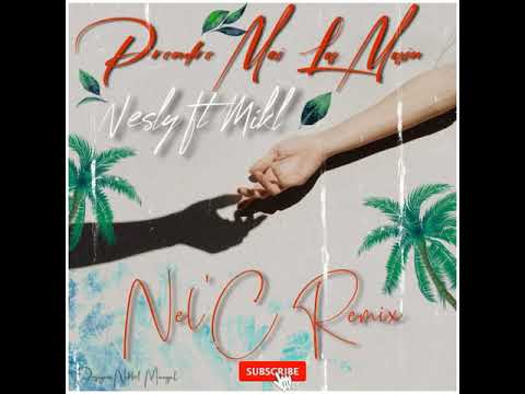 NESLY & MIKL x NEL'C - Prends Moi La Main (REMIXZOUK)